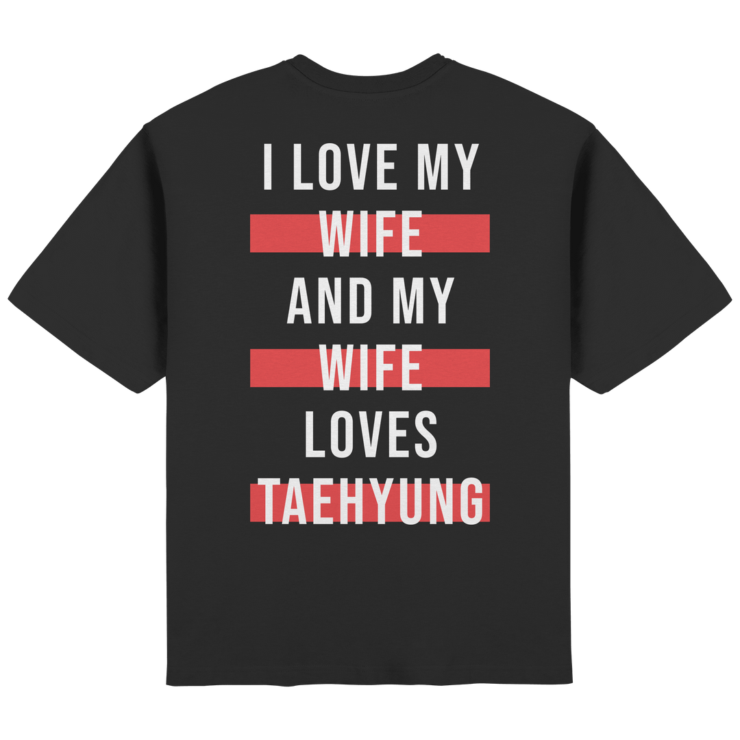 BTS - «I Love My Wife and My Wife Loves BTS» Oversized T-Shirt - SeoulMate